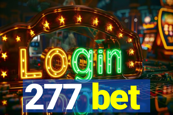 277 bet